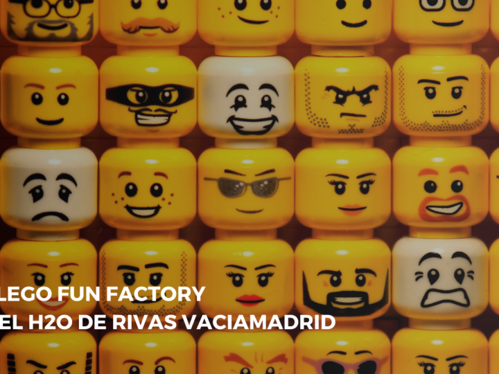 La Lego Fun Factory en el H2O de Rivas Vaciamadrid
